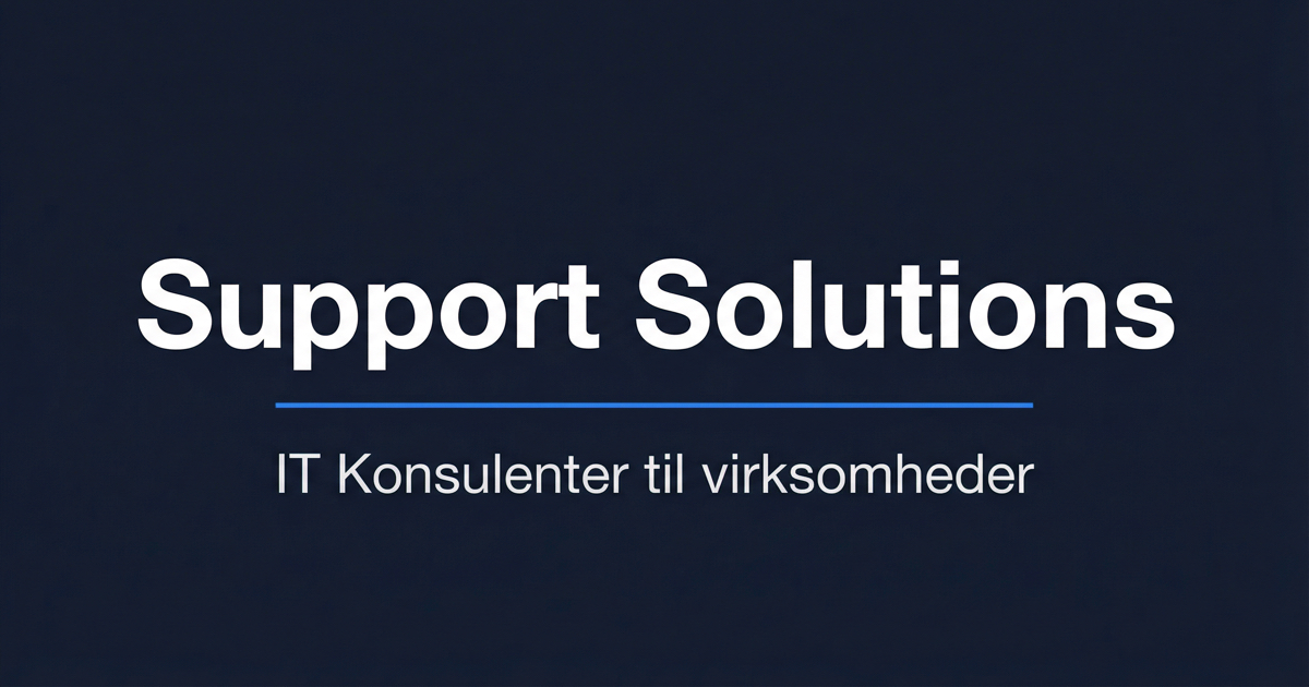 IT Konsulenter til virksomheder | Support Solutions